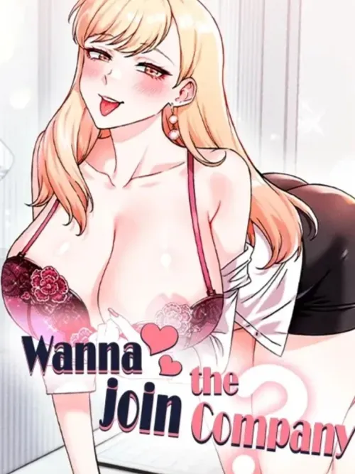 Wanna Join the Company? - อยากเข้าบริษัทนี้ไหม?