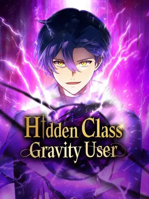 Hidden Class Gravity User - เป้าหมายครั้งที่ 2 ต้องเป็นสุดยอดผู้แข็งแกร่งด้วยคลาสลับ
