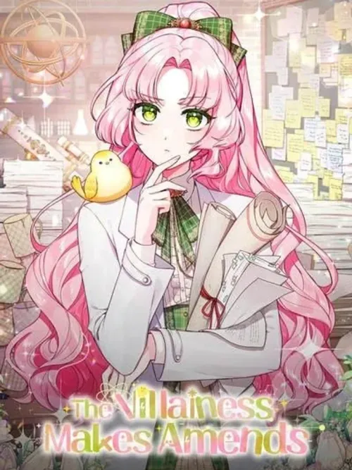 The Villainess Makes Amends - ชีวิตของนางร้ายที่แปลกประหลาดแต่ทรงประสิทธิภาพ