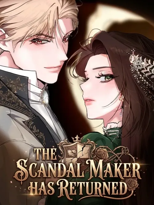 The Scandal Maker Has Returned - การกลับมาของเรื่องอื้อฉาว