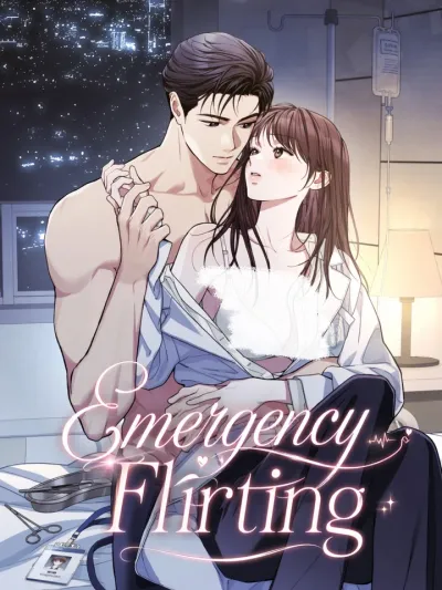 Emergency Flirting - เคสฉุกเฉิน...เปิดห้องเชือด